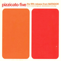 The Fifth Release from Pizzicato Five专辑