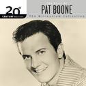 20th Century Masters: The Millennium Collection: Best Of Pat Boone专辑