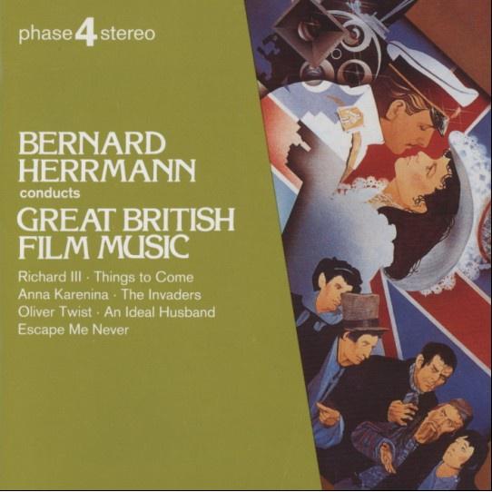 Bernard Herrmann Conducts Great British Film Music专辑