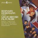 Bernard Herrmann Conducts Great British Film Music专辑