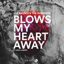 Blows My Heart Away (feat. Max Landry)