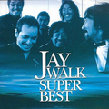 JAYWALK SUPER BEST