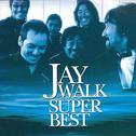 JAYWALK SUPER BEST专辑