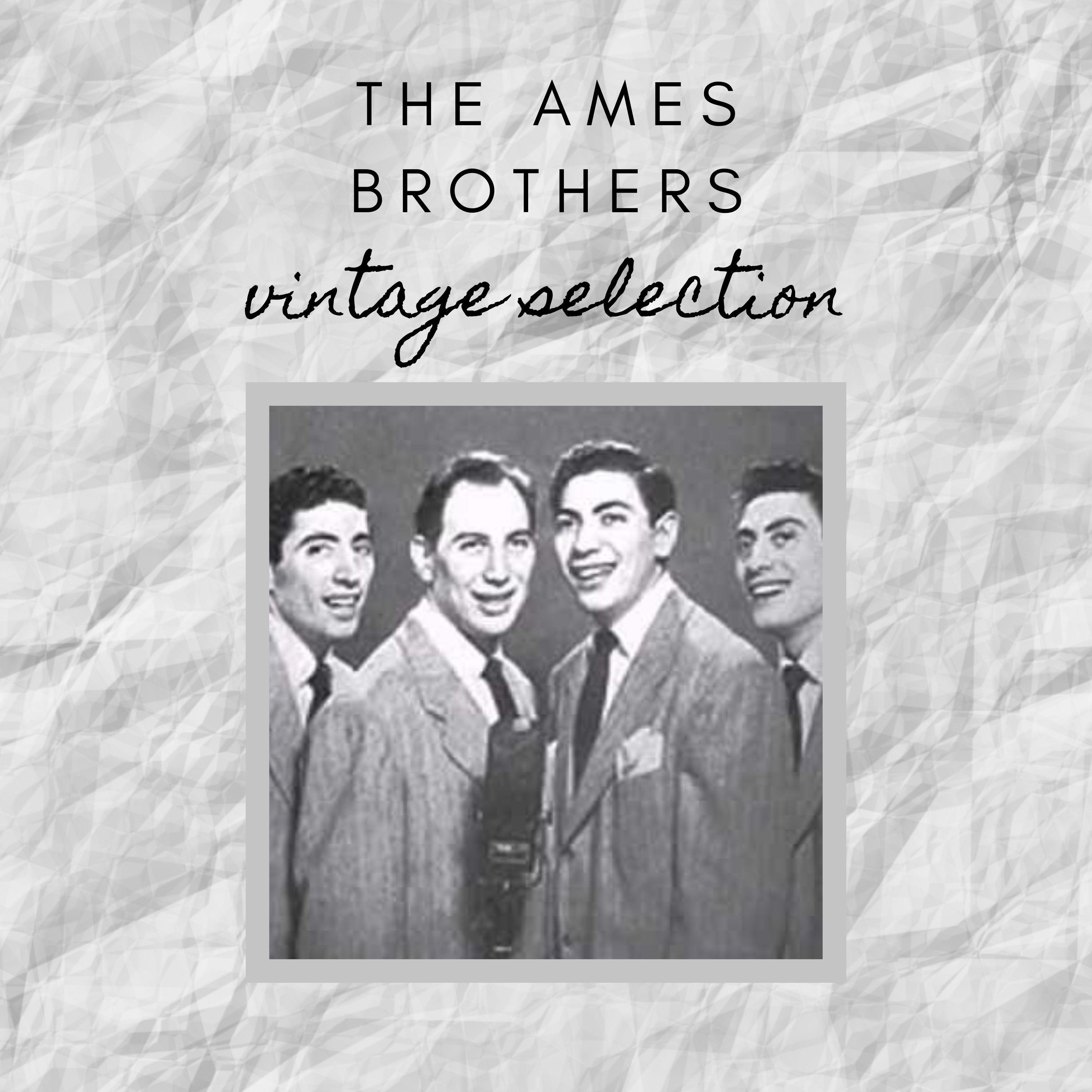 The Ames Brothers - Vintage Selection
