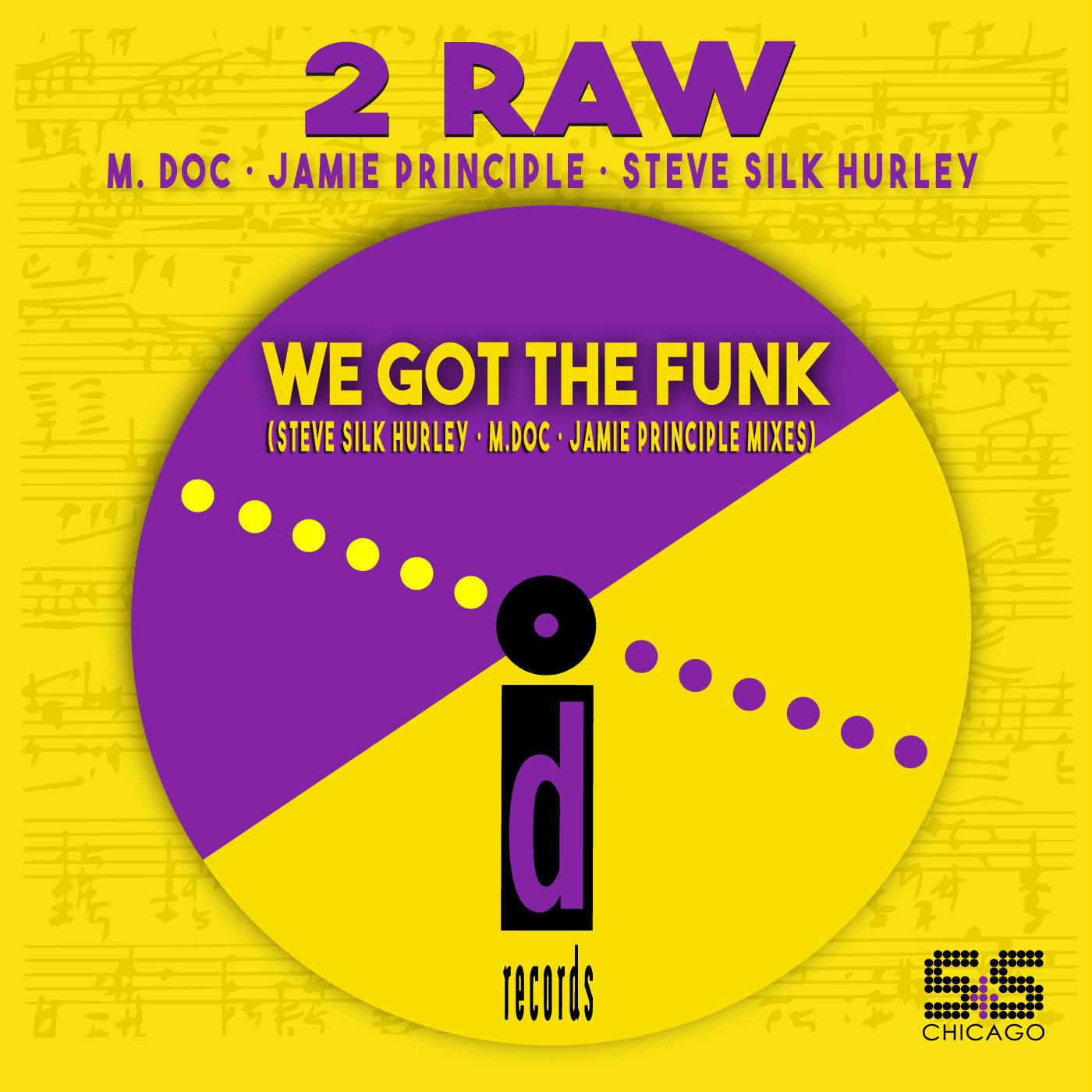 We Got The Funk