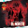 Ben Anthony Lavoz - El Norte (feat. Karlito, Loco Guanaco, Yusdiva & Teriamorada)