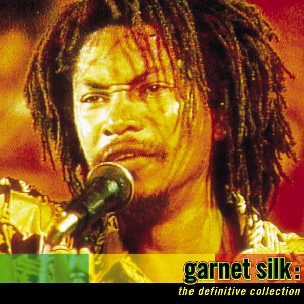 The Definitive Garnet Silk (LP Version)