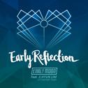 Early Reflection专辑