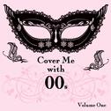 Cover Me With 00s, Vol. 1专辑