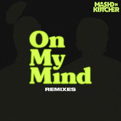 On My Mind (Sgt Slick's Discotizer Remix)