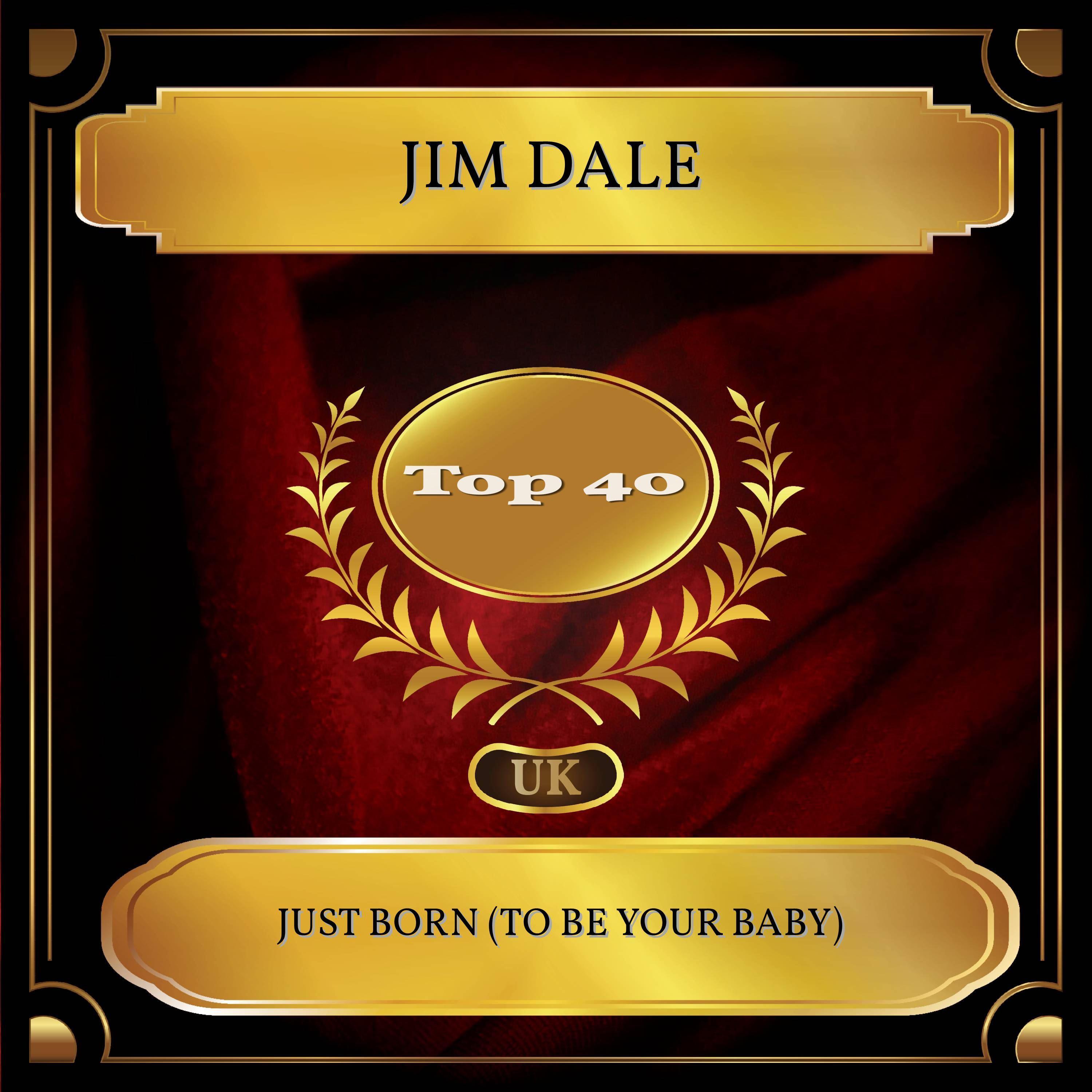 Just Born (To Be Your Baby) (UK Chart Top 40 - No. 27)
