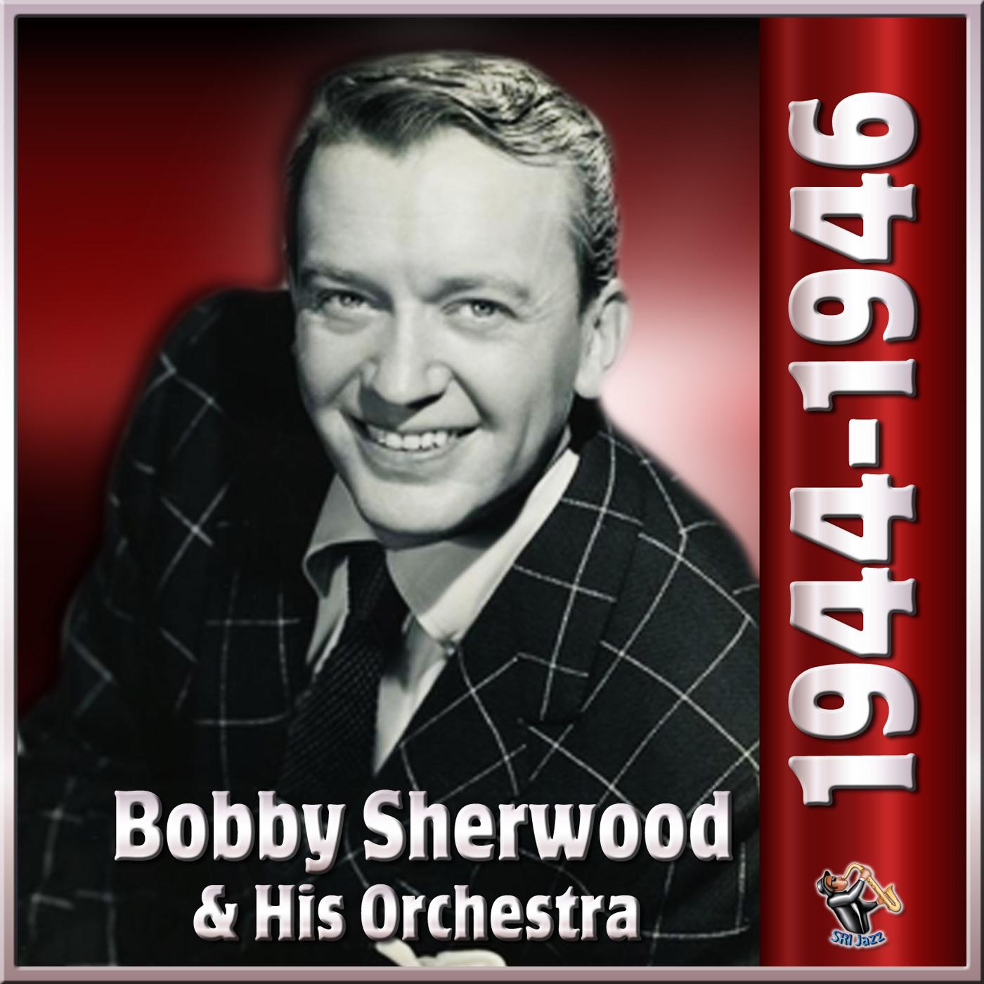 356 In The Books - Bobby Sherwood & His Orchestra - 单曲 - 网易云音乐