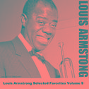 Louis Armstrong Selected Favorites, Vol. 9