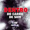 Mc LV - Dentro do Carro de Som (Remix)