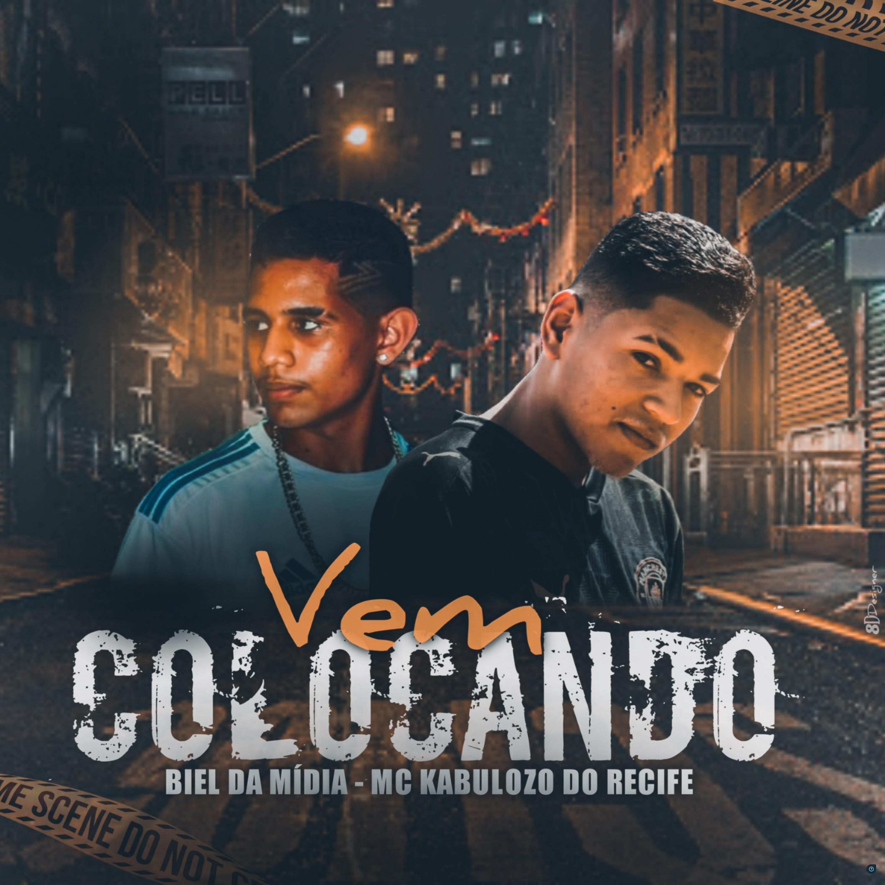 Biel da Mídia - Vem Colocando (feat. Mc Kabulozo do Recife & Mc Gabi)