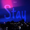 Stay