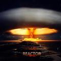 REACTOR