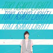 TOKI ASAKO "LIGHT!" ～CM & COVER SONGS～