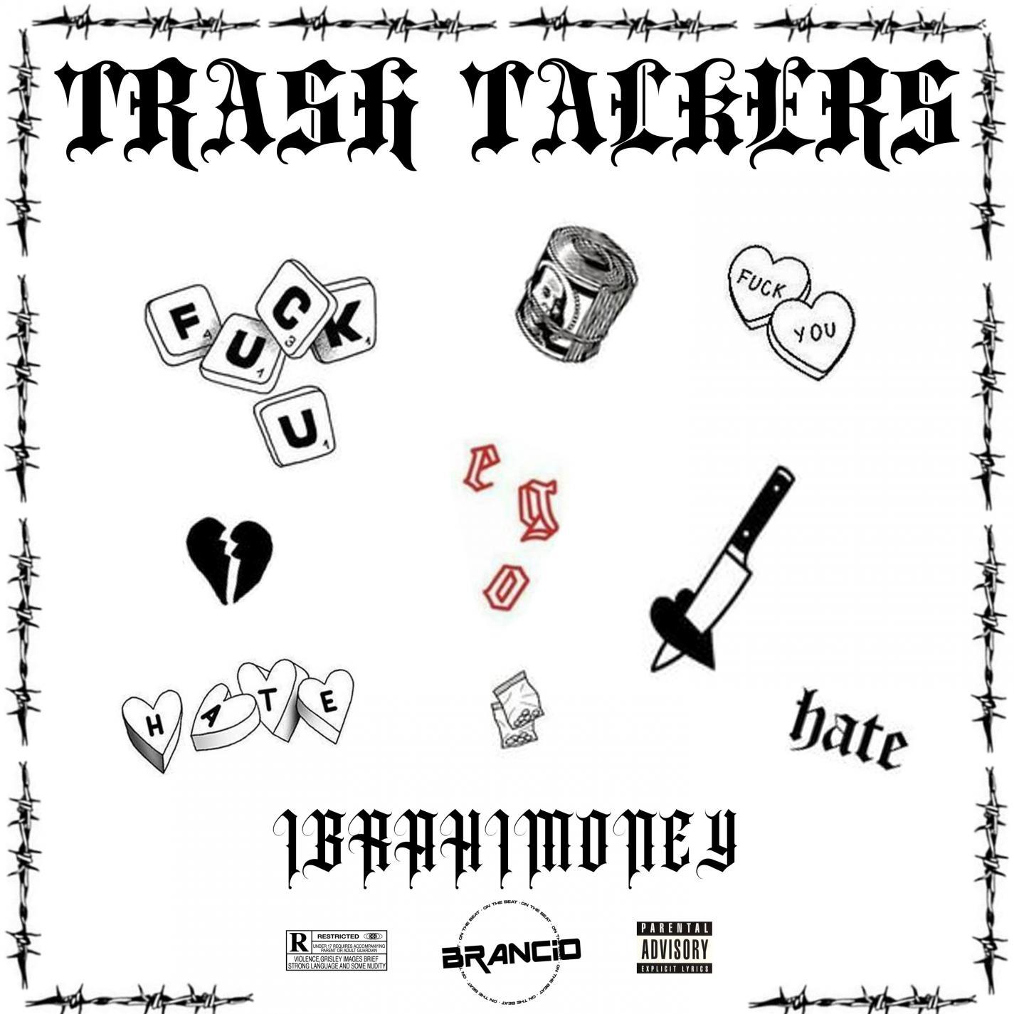 Ibrahimoney - Trash Talkers