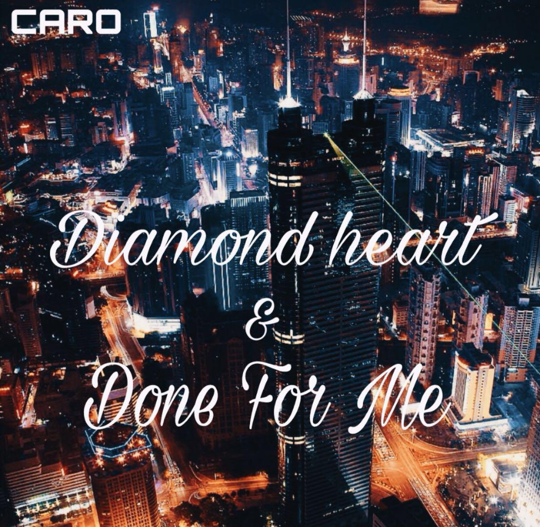 Diamond Heart & Done For Me(Caro Mashup)专辑