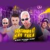Mc Belga - Sentando e Não Para (feat. Mc Laifinho, Mc Hugo & Mc Livinho) (Brega Funk)