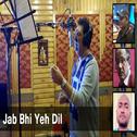 Jab Bhi Yeh Dil专辑
