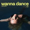 Wanna Dance