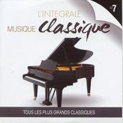 L'intégrale musique classique, vol. 7 (Tous les plus grands classiques)