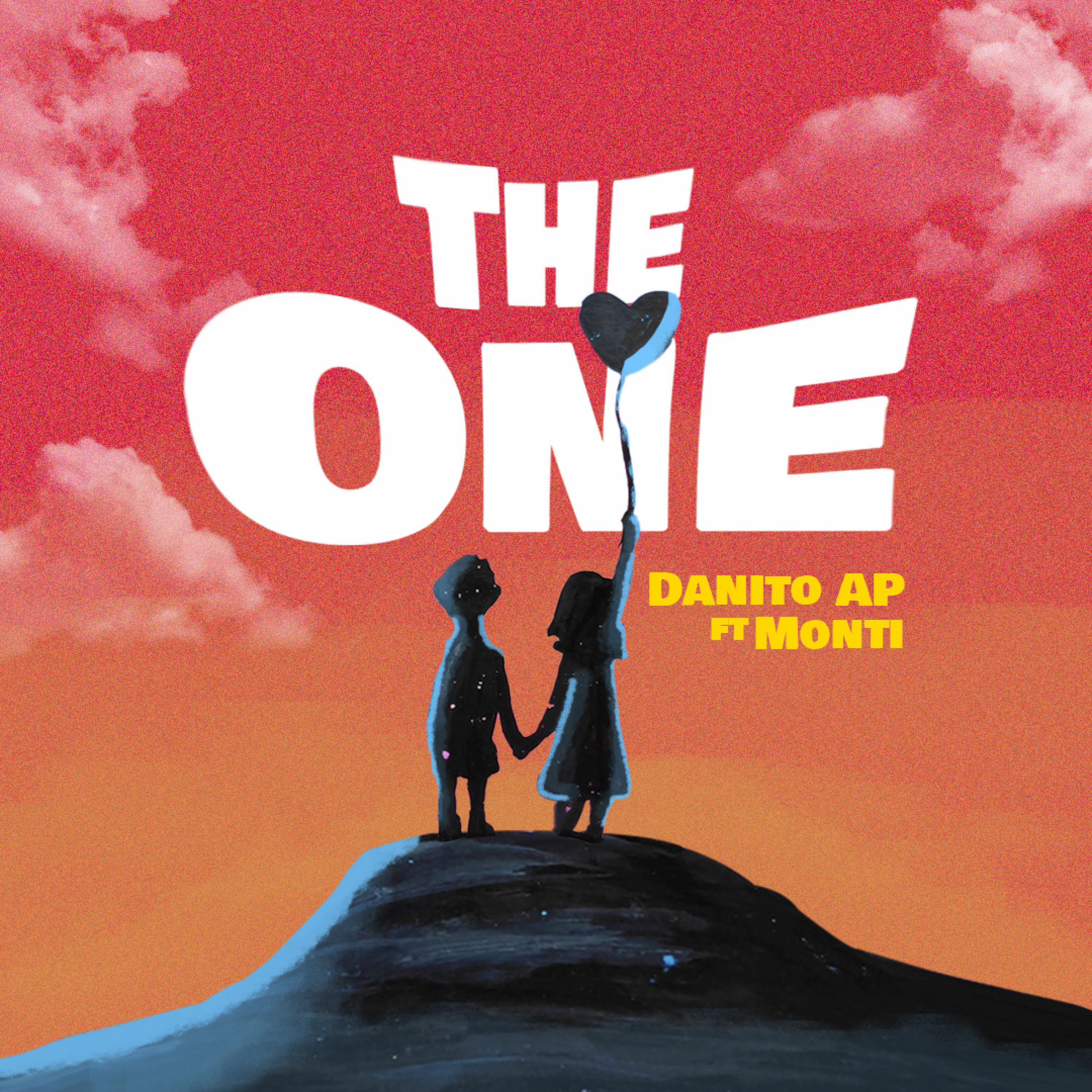 Danito AP - The One (feat. Monti)