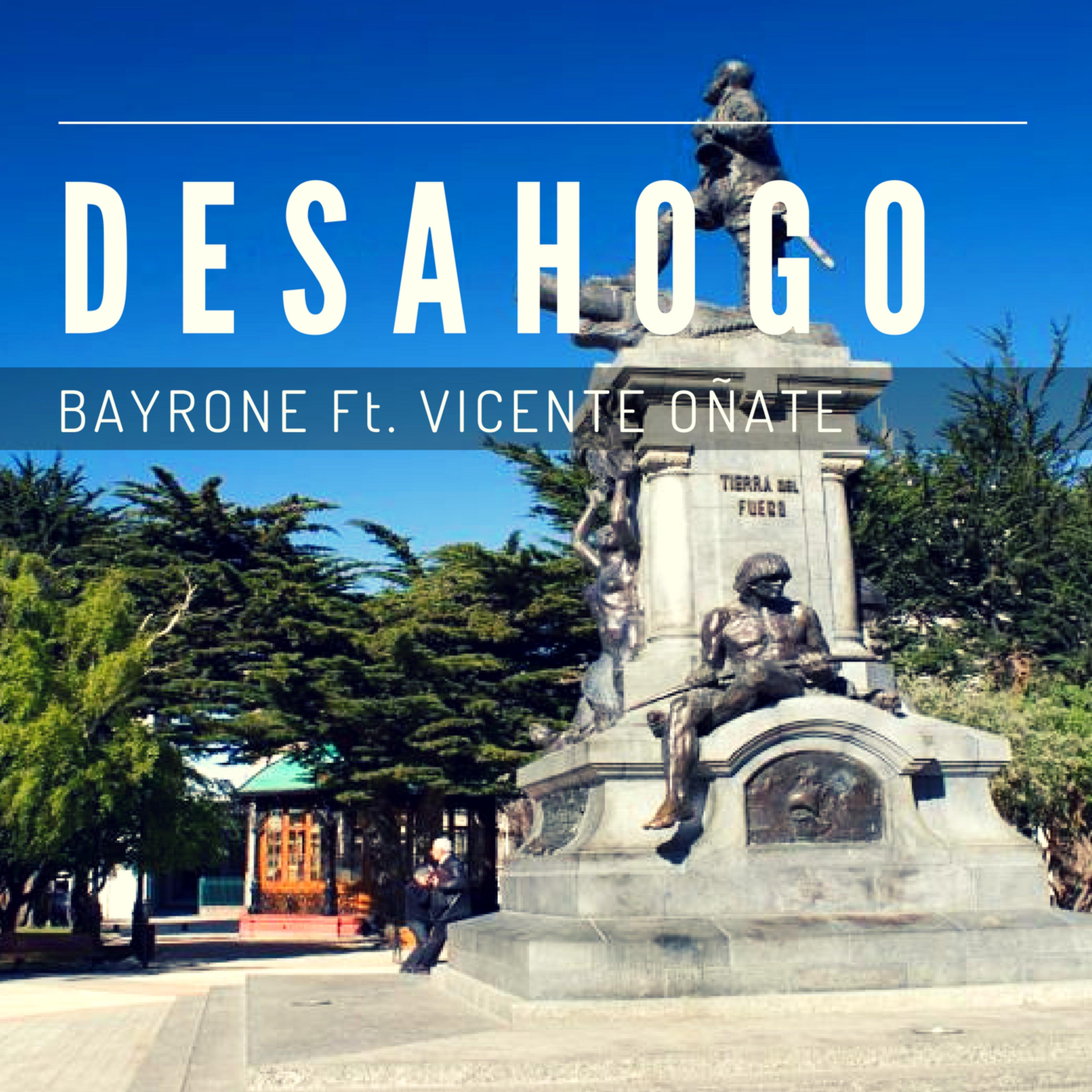Bayrone - Desahogo (feat. Vicente Oñate)