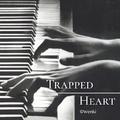 Trapped Heart