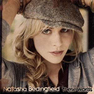 These Words - Natasha Bedingfield (karaoke) 带和声伴奏