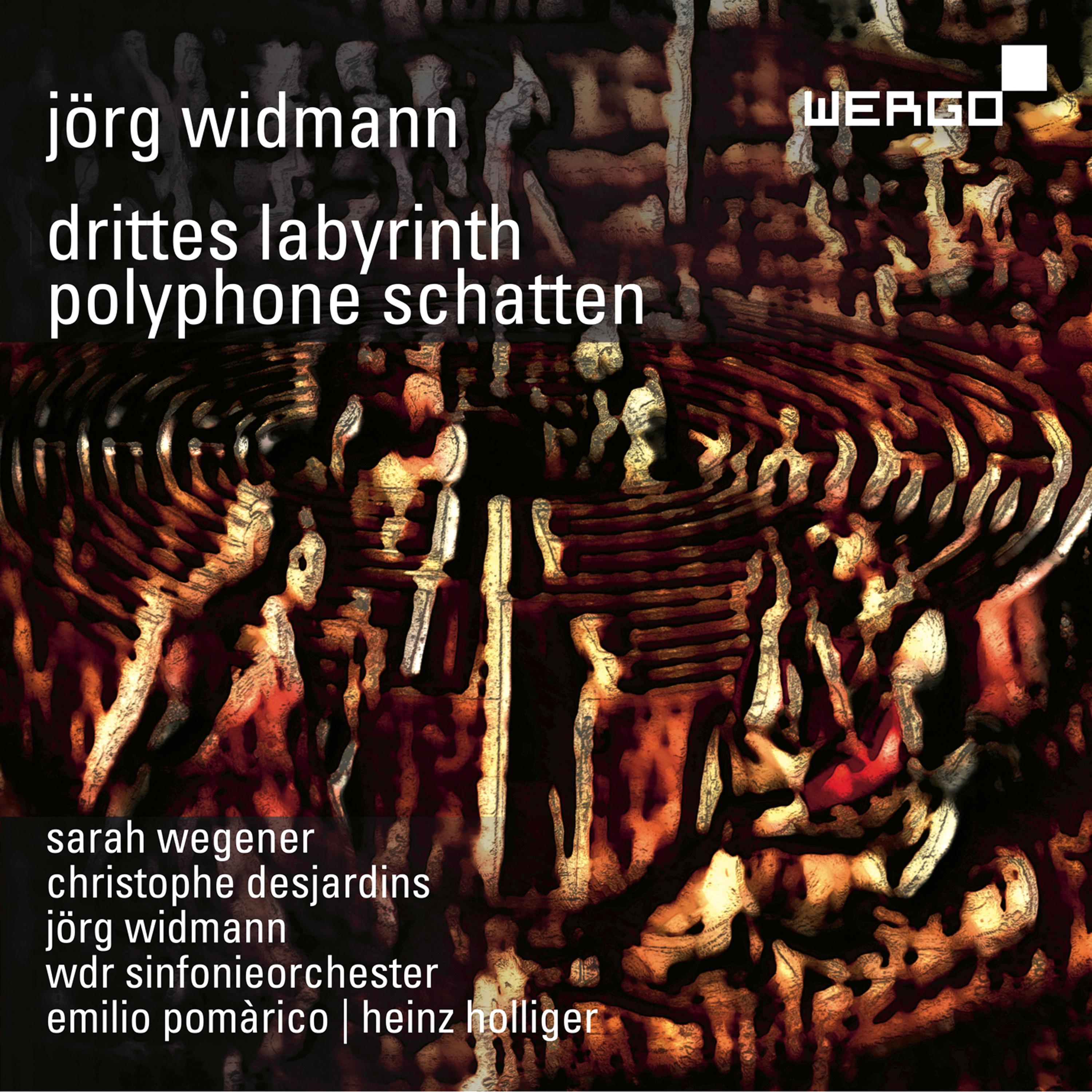 Jörg Widmann: Drittes Labyrinth | Polyphone Schatten