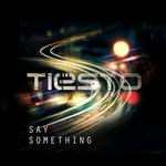 Say Something - Single专辑