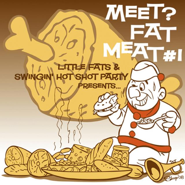 Meet Fat Meat #1