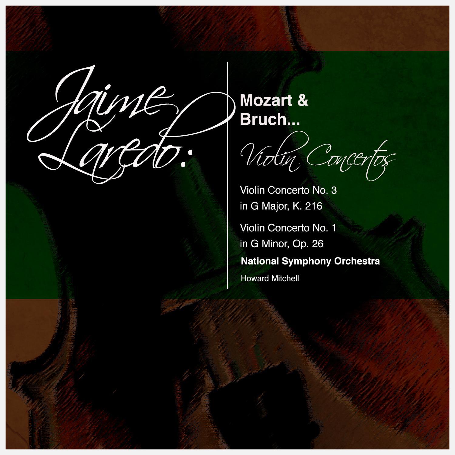 Jaime Laredo: Mozart & Bruch... Violin Concertos专辑