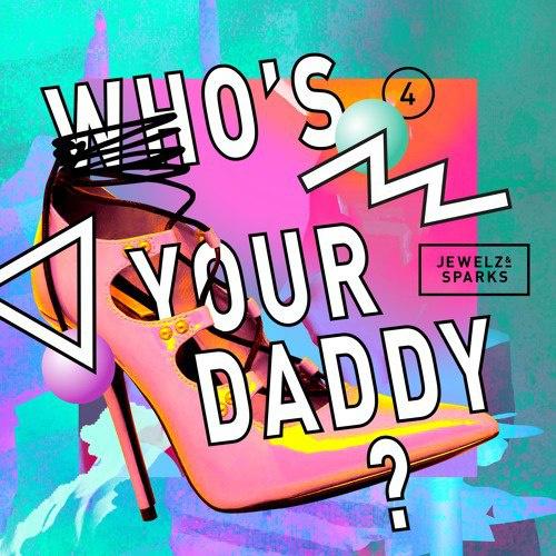 Who's Your Daddy专辑