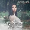 Yeu Thuong Tan Cung (From “Co Hau Gai”)专辑