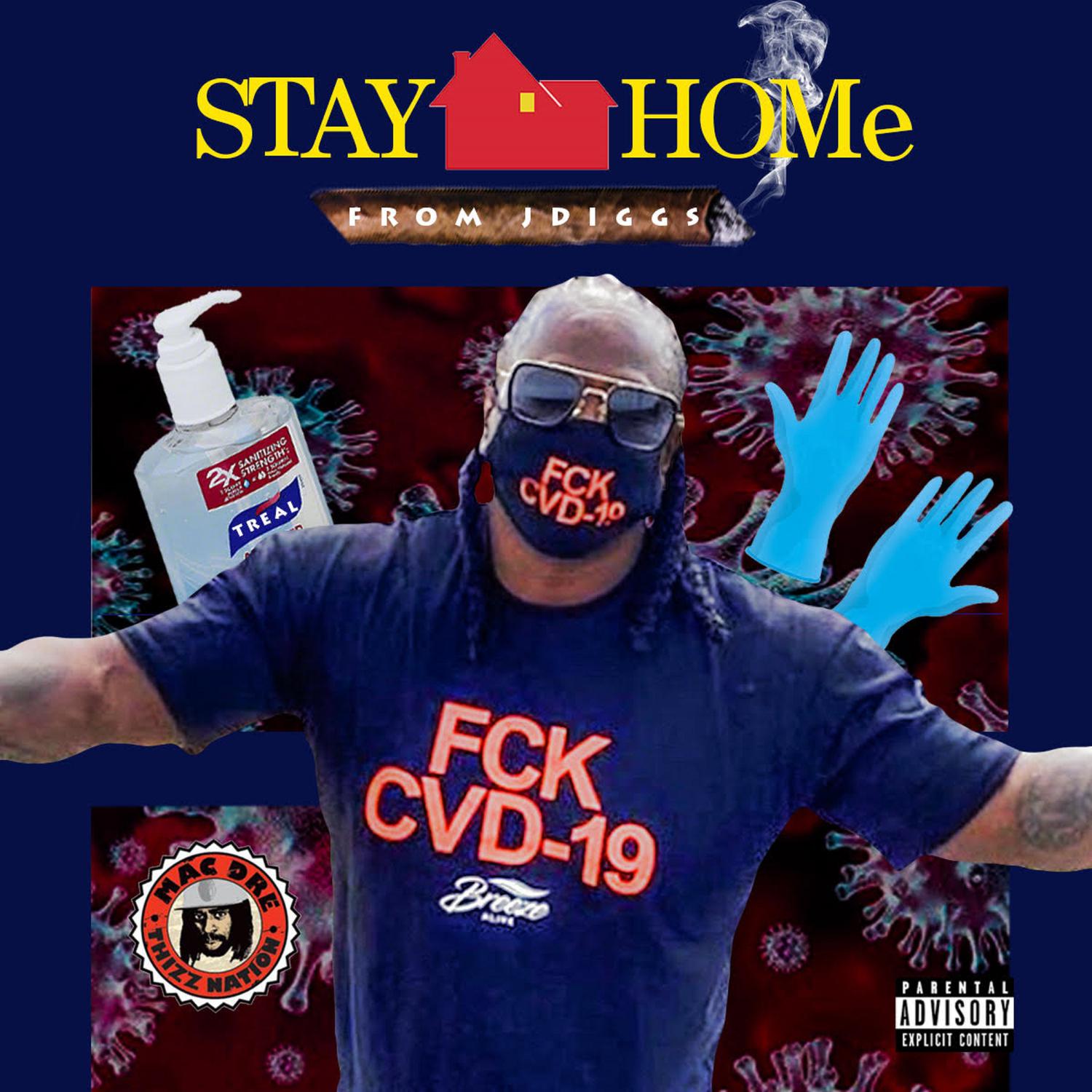 J-Diggs - Stay at Home