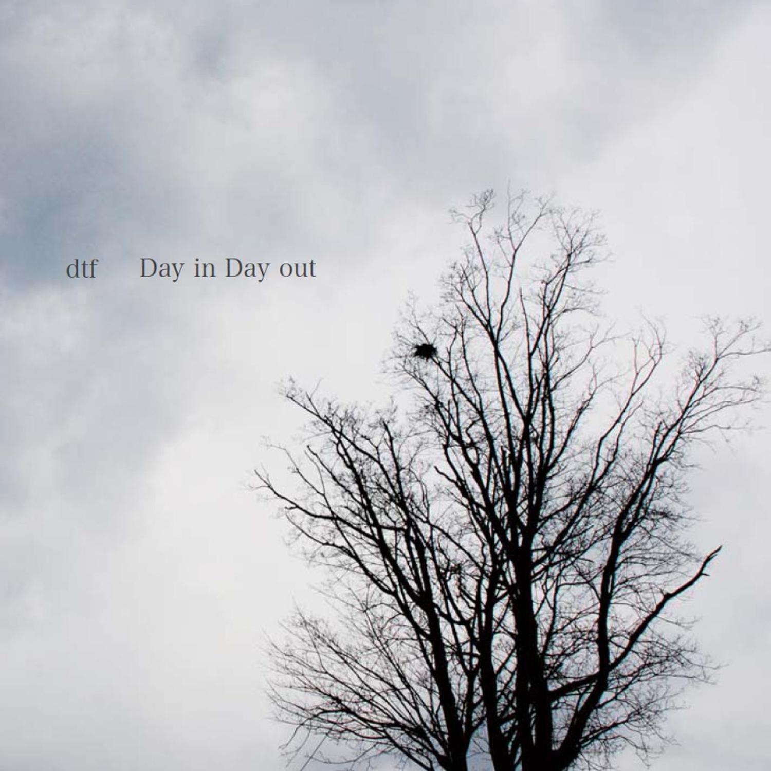 Day in Day out