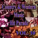 Country & Western Music Hit Parade, Vol. 10专辑
