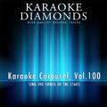 Karaoke Carousel, Vol. 100