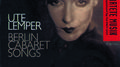 Ute Lemper: Berlin Cabaret Songs (Sung in German)专辑