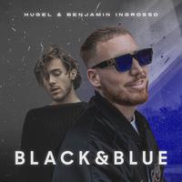 Hugel & Benjamin Ingrosso - Black & Blue (Pre-V) 带和声伴奏