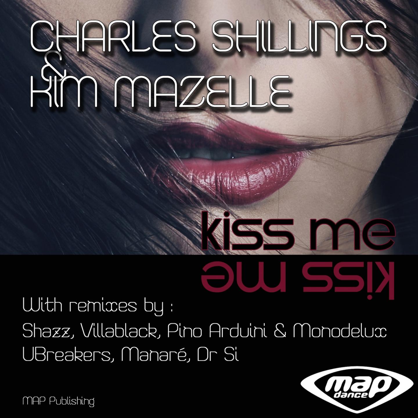 Charles Schillings - Kiss Me