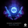 Venemy - Electric Life (Original Mix)