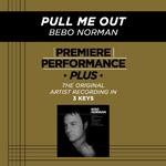 Premiere Performance Plus: Pull Me Out专辑
