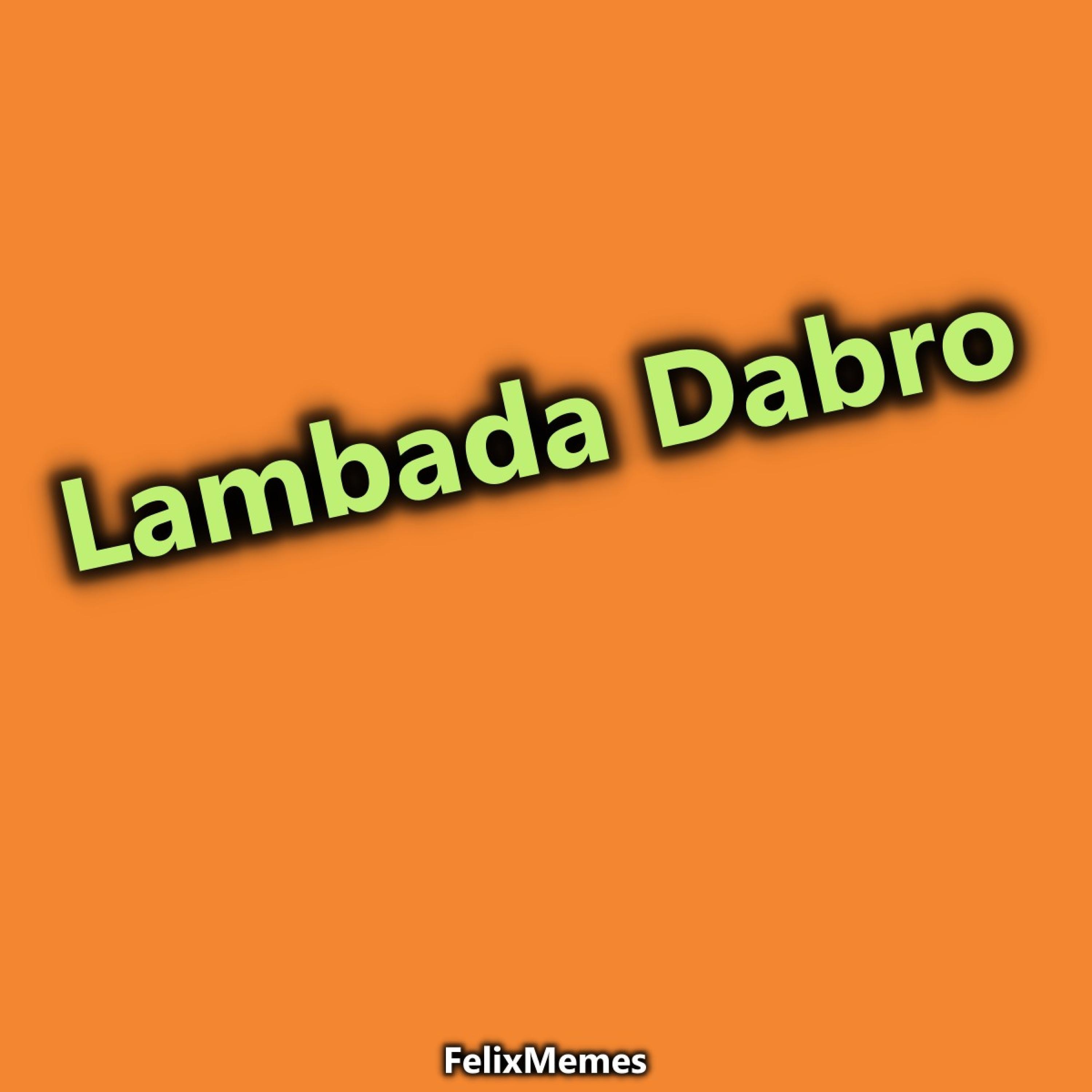 Lambada Dabro