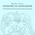 AniSong in AZShadow