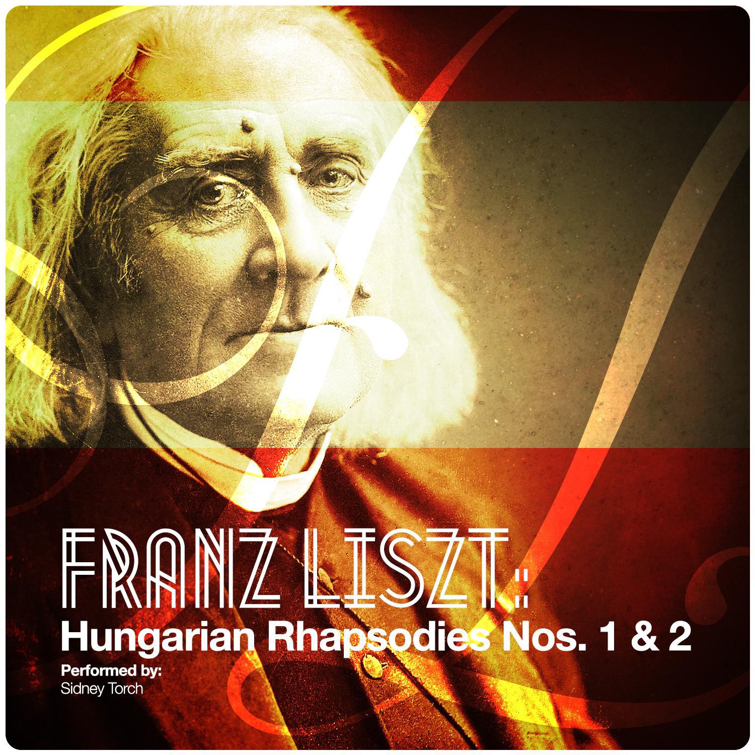 Franz Liszt: Hungarian Rhapsodies Nos. 1 & 2 - Single专辑